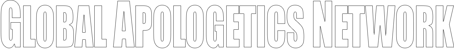 Global Apologetics Newtork